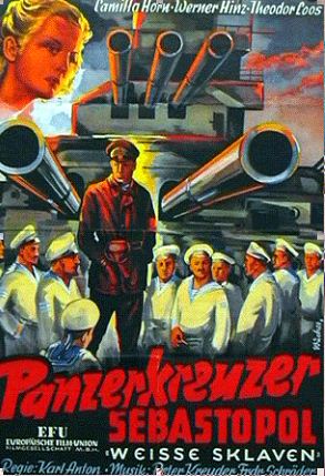      / Panzerkreuzer Sebastopol  Weisse sklaven